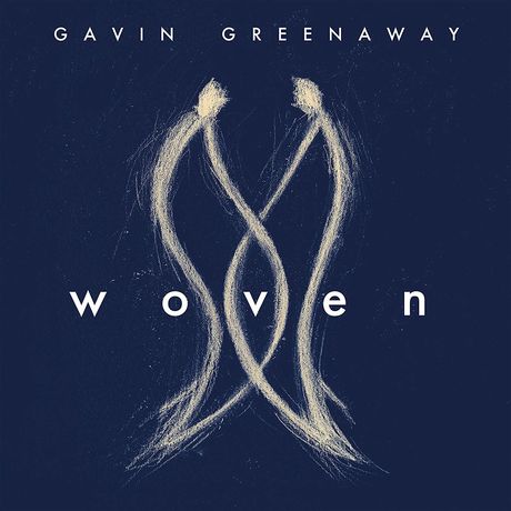 Gavin Greenaway - Woven | Audio Sanctuary