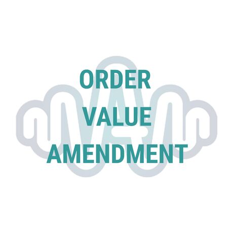 Order Value Amendment | Audio Sanctuary